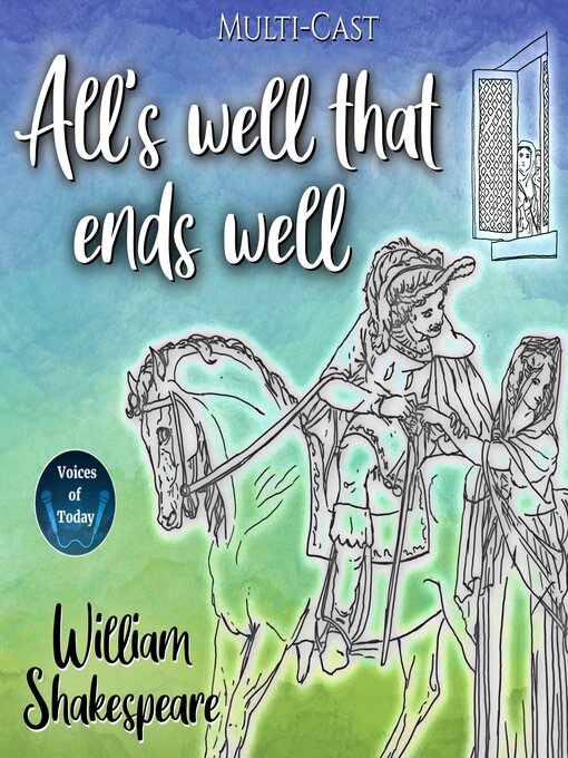 Title details for Alls Well That Ends Well by William Shakespeare - Available